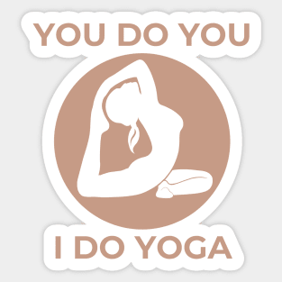 You do you, I do Yoga Sticker